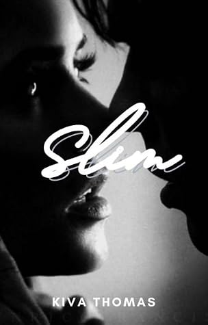 Slim