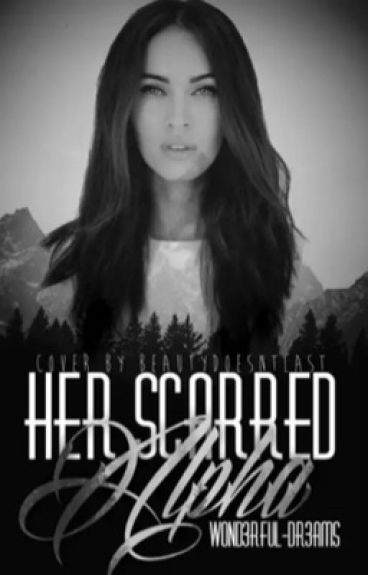 Her scarred Alpha (ebook)