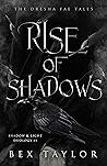 Rise of Shadows: Shadow & Light Duology #1 (The Dresha Fae Tales)