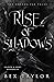Rise of Shadows: Shadow & Light Duology #1 (The Dresha Fae Tales)