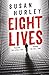 Eight Lives