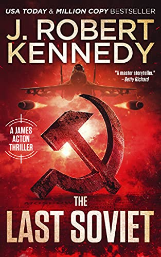 The Last Soviet (James Acton Thrillers #31)
