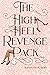 The High Heel Revenge Pack