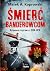 Śmierć banderowcom. Krwawa ...