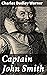 Captain John Smith: Enriched edition. Exploring the Legendary Adventurer of Early America