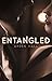 Entangled