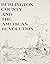 Burlington County and the American Revolution by Lloyd E. Griscom