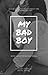 My Bad Boy