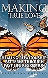 Making True Love:...
