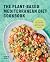 The Plant-Based Mediterranean Diet Cookbook: 75 Recipes for Lasting Weight Loss and Lifelong Health