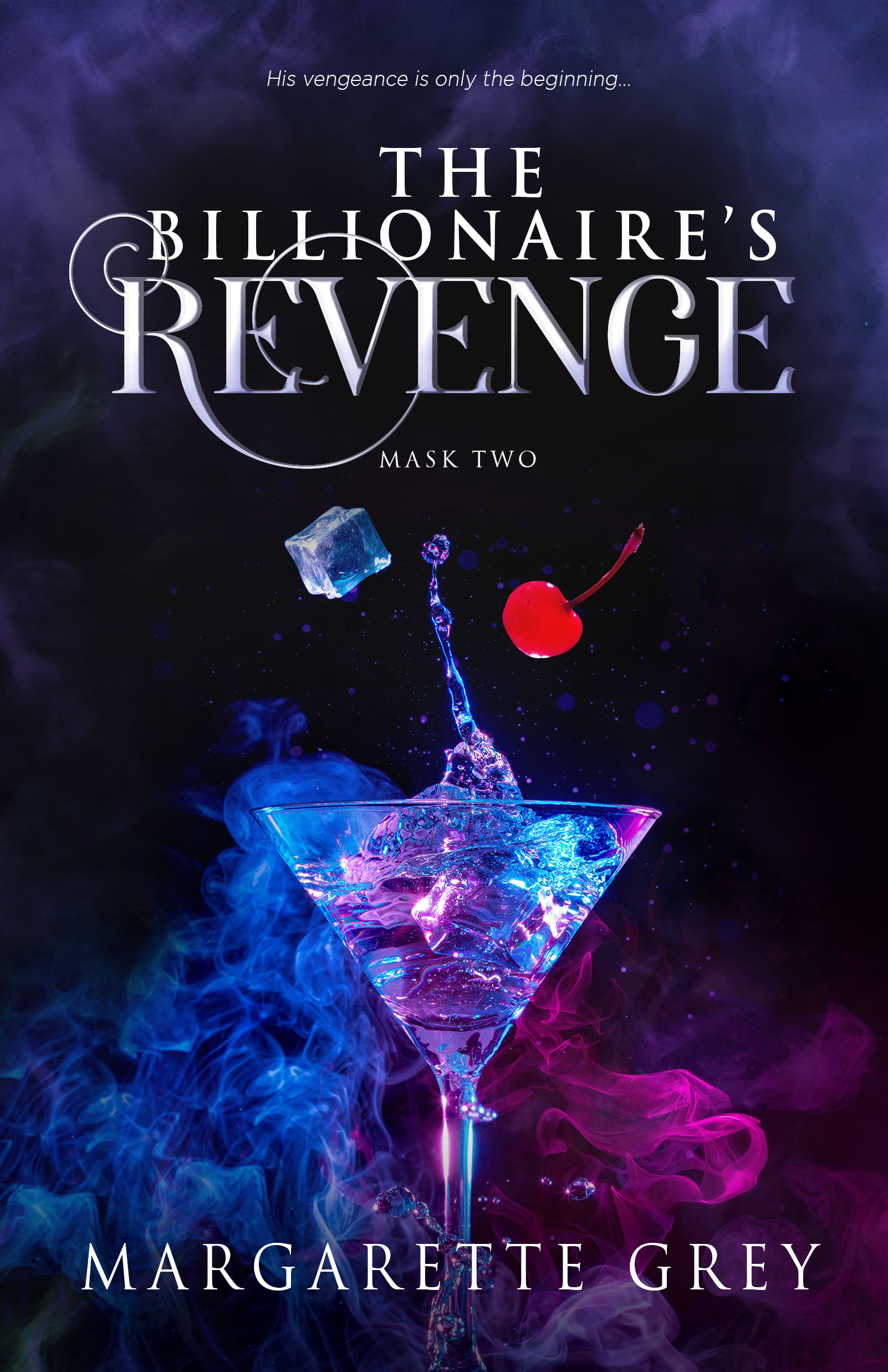 The Billionaire's Revenge (Mask #2)