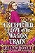 Unexpected Love On The Wagon Train by Evelyn Boyett