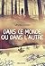 Dans ce monde ou dans l’autre