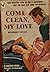 Come Clean, My Love by Rosemary Taylor