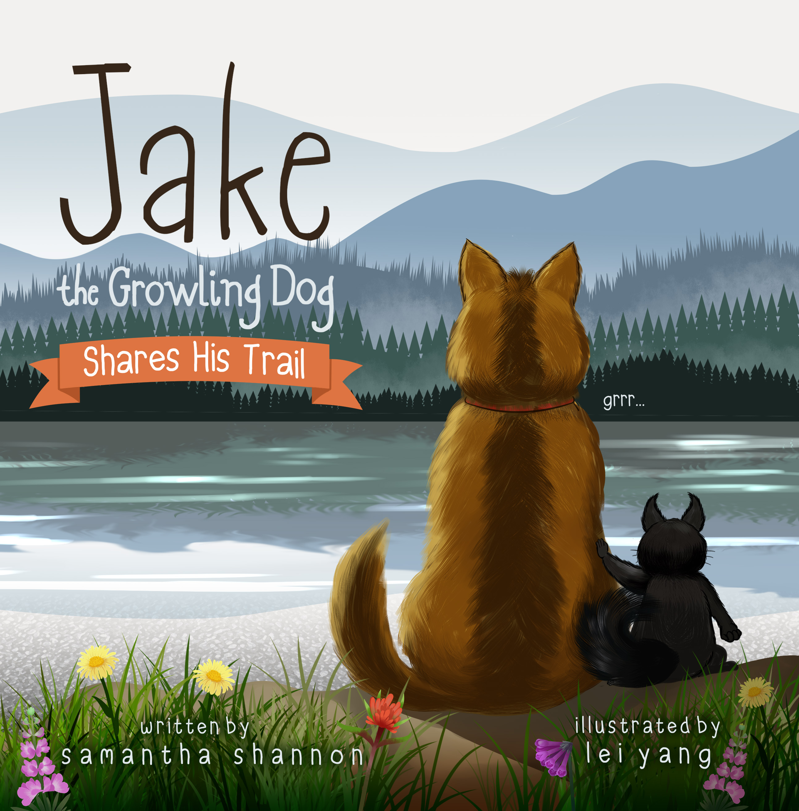Jake the Growling Dog Shares His Trail (Kindle Edition)