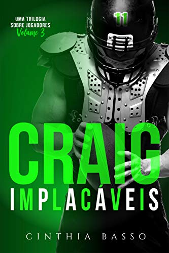 CRAIG (Trilogia Implacáveis Livro 3) (Portuguese Edition)