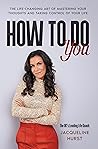 How To Do You: Th...