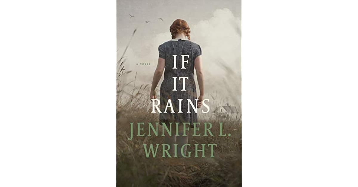 If It Rains By Jennifer L Wright