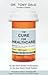 The Cure for Healthcare by Tony Dale