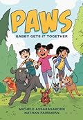 Gabby Gets It Together (PAWS #1)