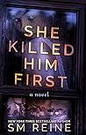Book cover for She Killed Him First (American Injustice #1)