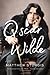 Oscar Wilde: A Life