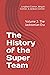 The History of the Super Team by Leighton Connor