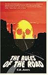 The Rules of the Road by C.B.   Jones
