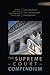 The Supreme Court Compendium: Two Centuries of Data, Decisions, and Developments