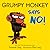 Grumpy Monkey Says No! (Gru...