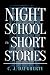 Night School: The Short Stories