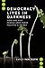 Democracy Lives in Darkness by Emily Van Duyn