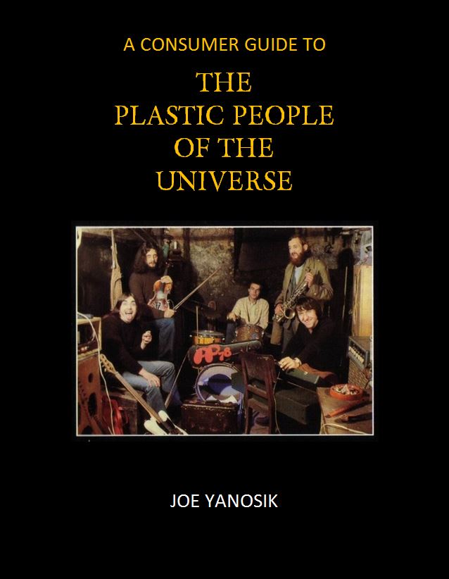A Consumer Guide to The Plastic People of The Universe (Paperback)