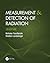 Measurement and Detection of Radiation