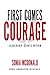 First Comes Courage: Leadership Starts Within