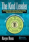 The Kind Leader by Karyn Ross