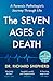 The Seven Ages of Death by Richard Shepherd