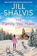The Family You Make (Sunrise Cove, #1)