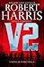 V2: A novel of World War II