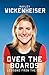 Over the Boards: Lessons fr...