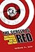 The Screen Is Red: Hollywood, Communism, and the Cold War
