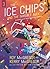 The Ice Chips and the Invisible Puck: Ice Chips Series