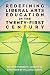 Redefining Liberal Arts Edu...