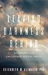 Leaving Darkness ...