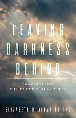 Leaving Darkness Behind: Recovery From Childhood Sexual Abuse (APA LifeTools Series)