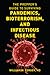 Prepper's Guide to Surviving Pandemics, Bioterrorism, and Infectious Disease