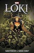 LOKI: MISTRESS OF MISCHIEF