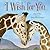 I Wish for You by David Wax