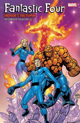 Fantastic Four: Heroes Return - The Complete Collection, Vol. 3 (Paperback)