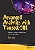 Advanced Analytics with Transact-SQL: Exploring Hidden Patterns and Rules in Your Data